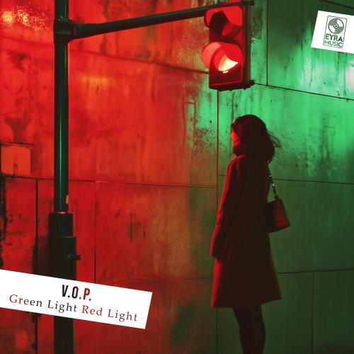 V.O.P. - Green Light Red Light