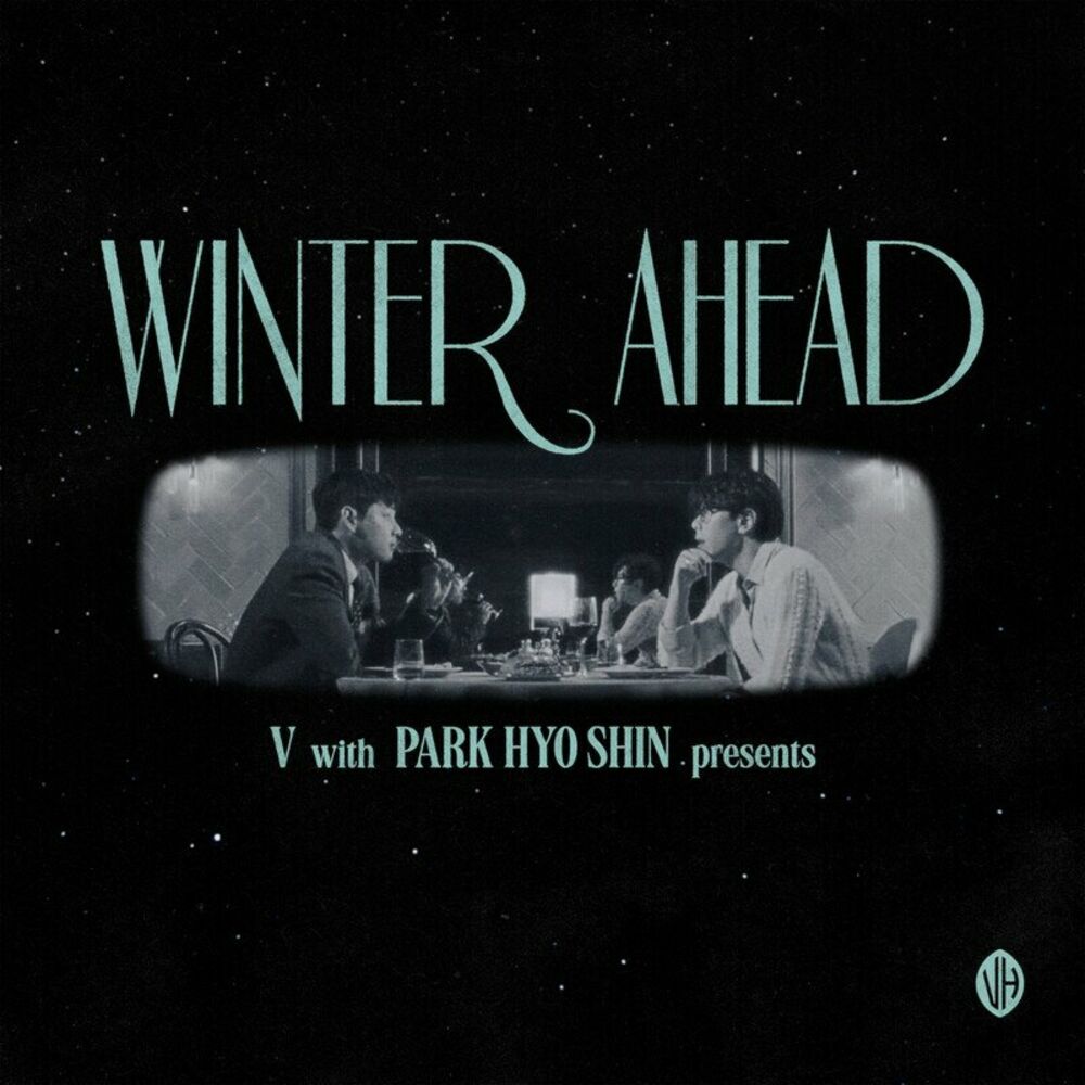 Winter Ahead (With Park Hyo Shin) - V & Park Hyo Shin