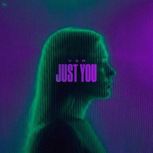 V3R - Just You
