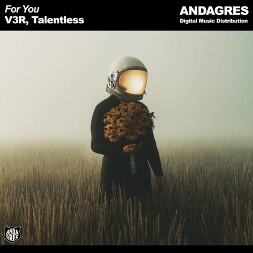 V3R & Talentless - For You