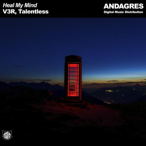 V3R & Talentless - Heal My Mind