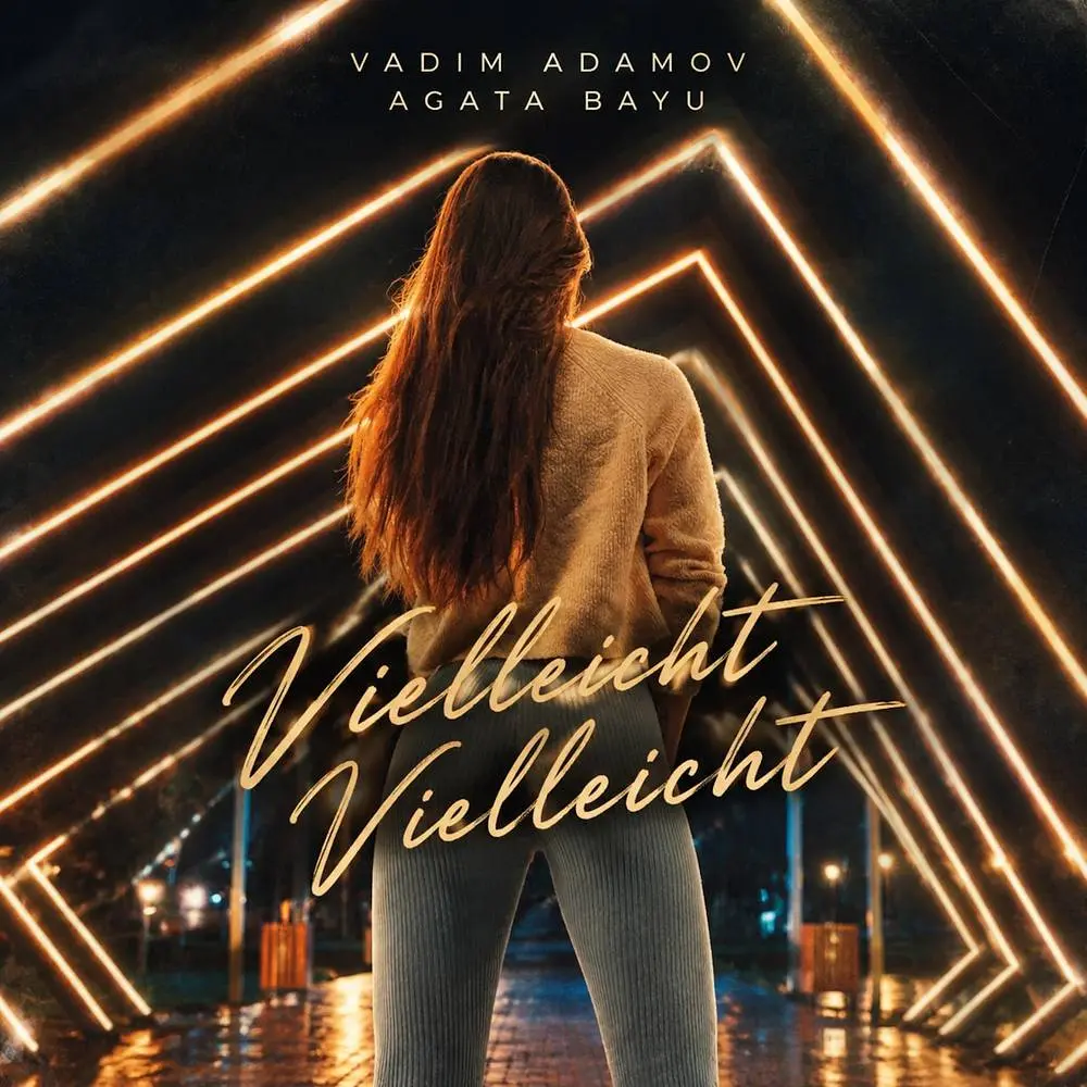 Vielleicht Vielleicht - Vadim Adamov & Agata Bayu