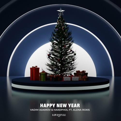 Vadim Adamov & Hardphol feat. Alena Roxis - Happy New Year