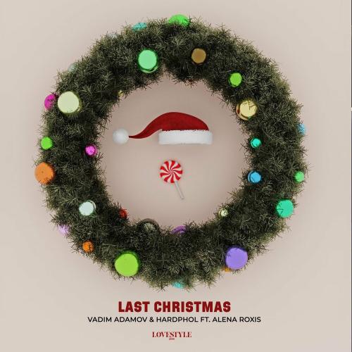 Last Christmas - Vadim Adamov & Hardphol feat. Alena Roxis