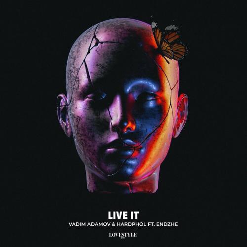 Vadim Adamov & Hardphol feat. Endzhe - Live It