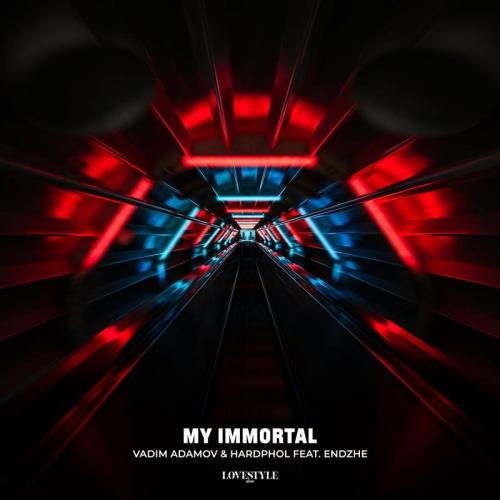 My Immortal - Vadim Adamov & Hardphol feat. Endzhe