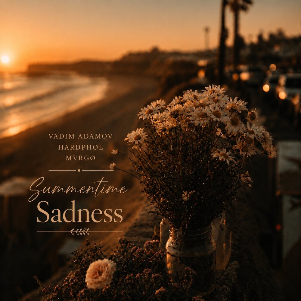 Summertime Sadness - Vadim Adamov, Hardphol, MVRGØ