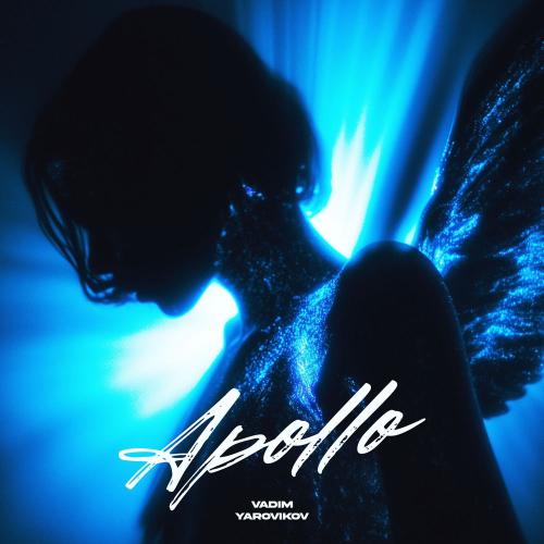 Apollo - Vadim Yarovikov