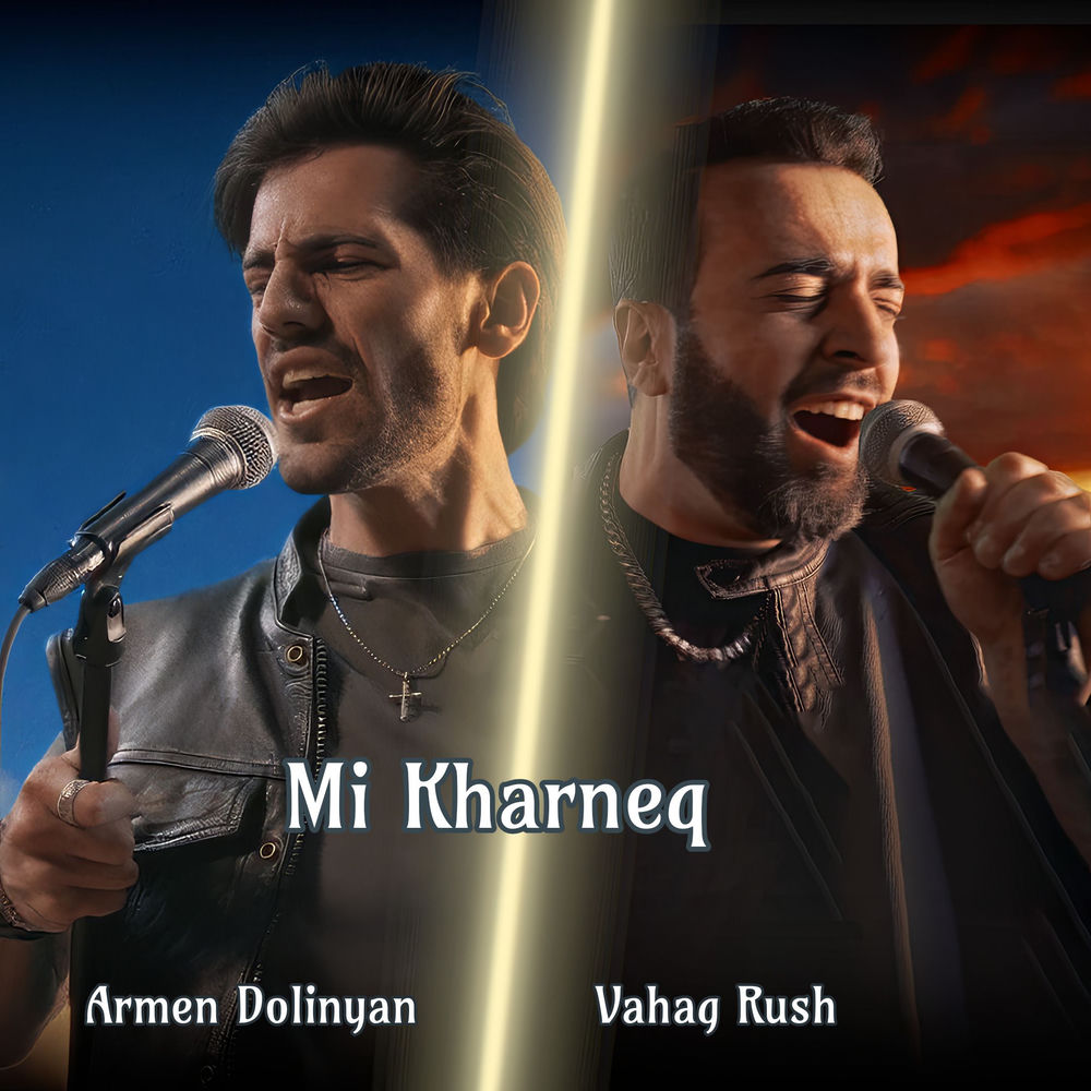 Vahag Rush feat. Armen Dolinyan - Mi Kharneq