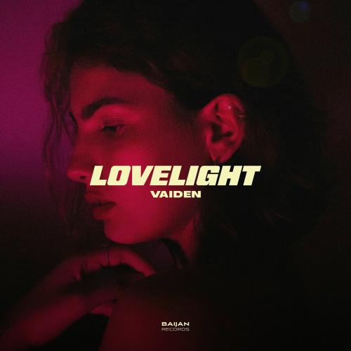 VAIDEN - Lovelight