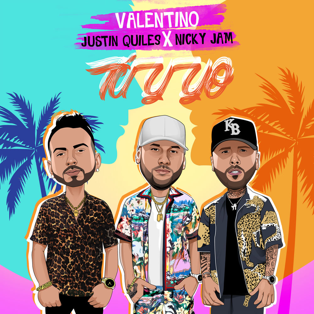 Valentino feat. Nicky Jam & Justin Quiles - Tú Y Yo