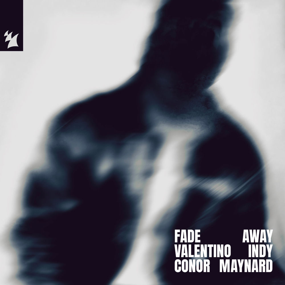 Fade Away (Extended Mix) - Valentino Indy & Conor Maynard