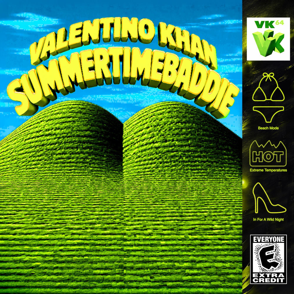 Summertimebaddie - Valentino Khan