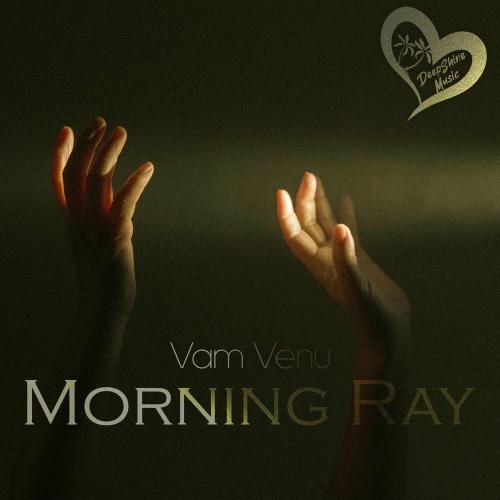 Morning Ray - Vam Venu