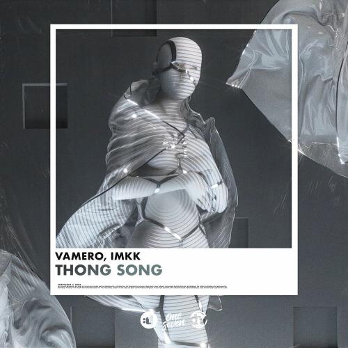 Vamero & IMKK - Thong Song