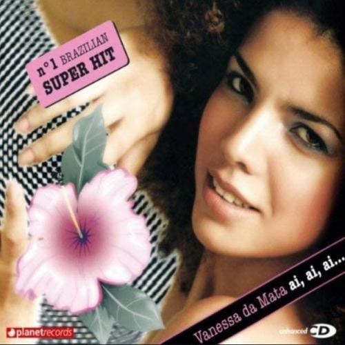 Vanessa da Mata - Ai Ai Ai