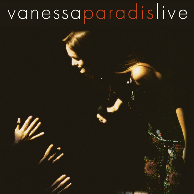 Gotta Have It (2024 Remaster - Live À L'olympia, Paris _ 1993) - Vanessa Paradis