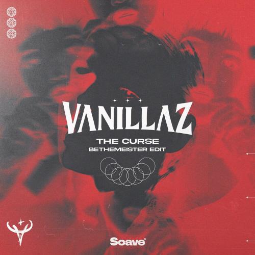 Vanillaz - The Curse (BeTheMeister Edit)
