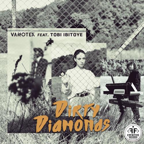 Vanotek feat. Tobi Ibitoye - Dirty Diamonds
