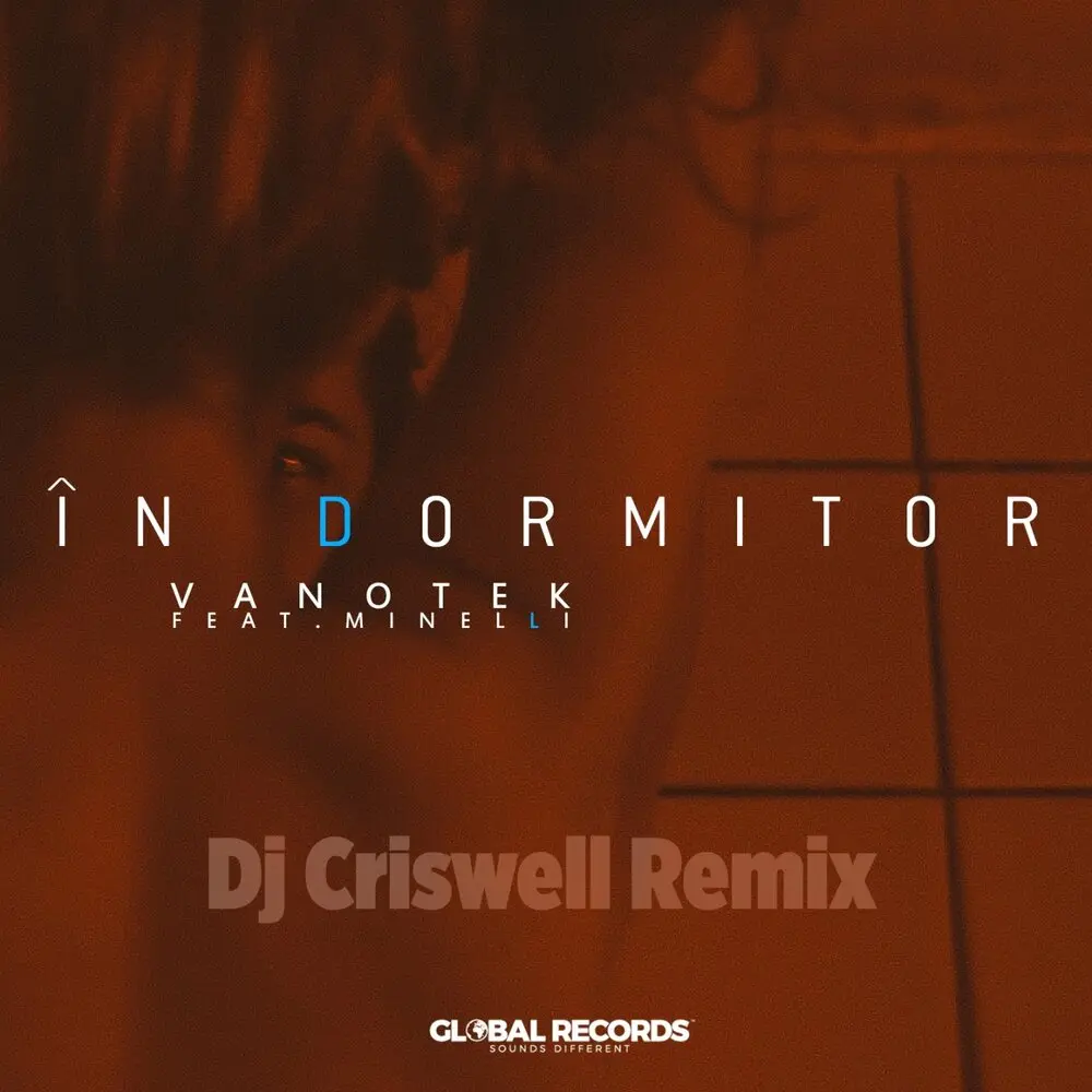 In Dormitor (DJ Criswell Remix; feat. Minelli) - Vanotek, Minelli