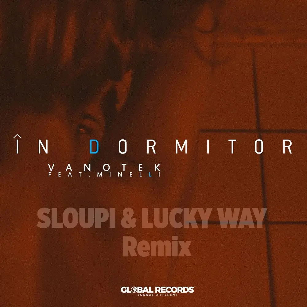 În Dormitor (Sloupi & Lucky Way Remix) - Vanotek, Minelli