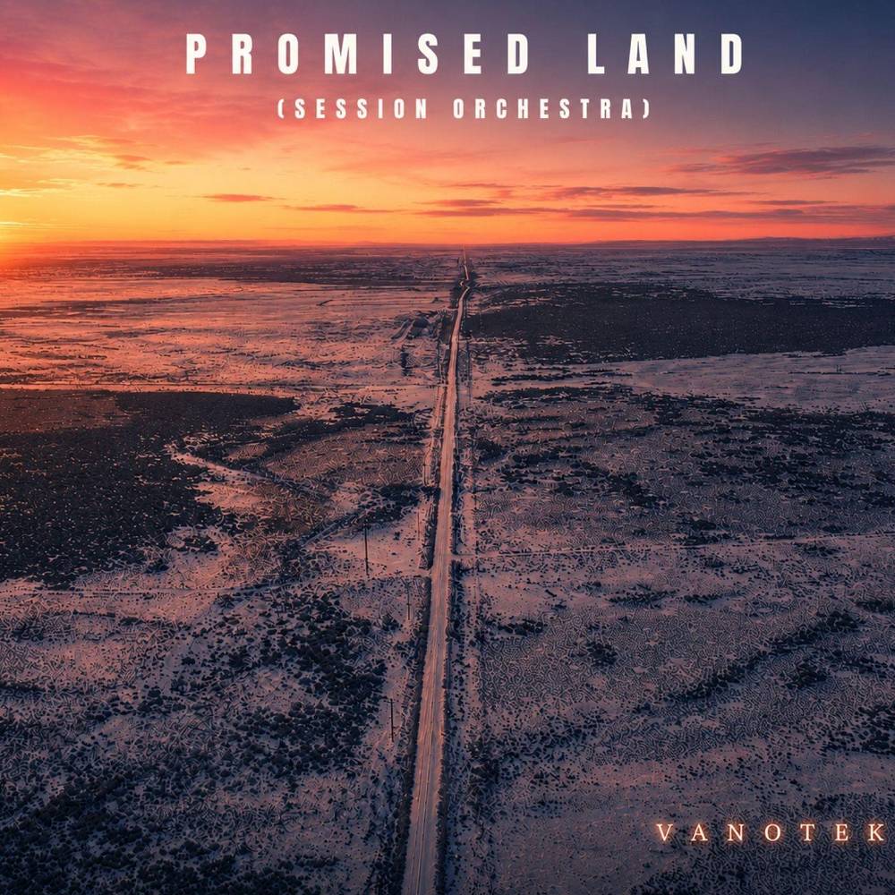 Vanotek - Promised Land (Session Orchestra)