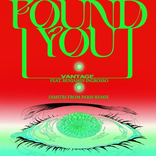Vantage feat. Benjamin Ingrosso - I Found You (Dimitri From Paris Remix)