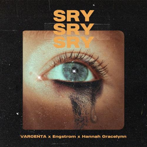VARGENTA, Engström & Hannah Gracelynn - Sry