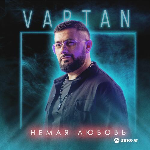 Vartan - Немая Любовь