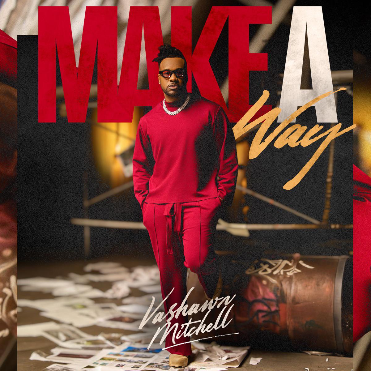 Make A Way - Vashawn Mitchell