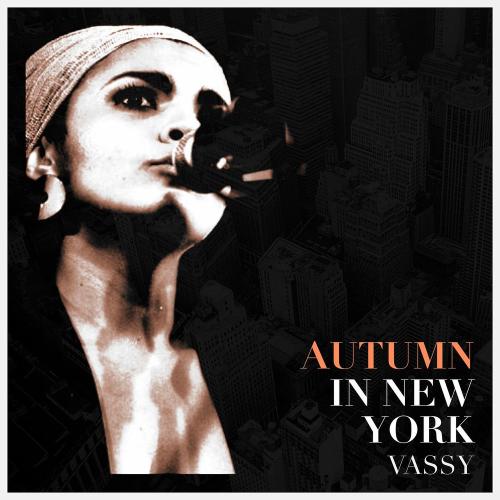 VASSY - Autumn In New York