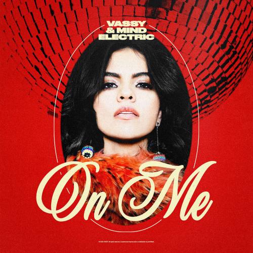 VASSY & Mind Electric - On Me