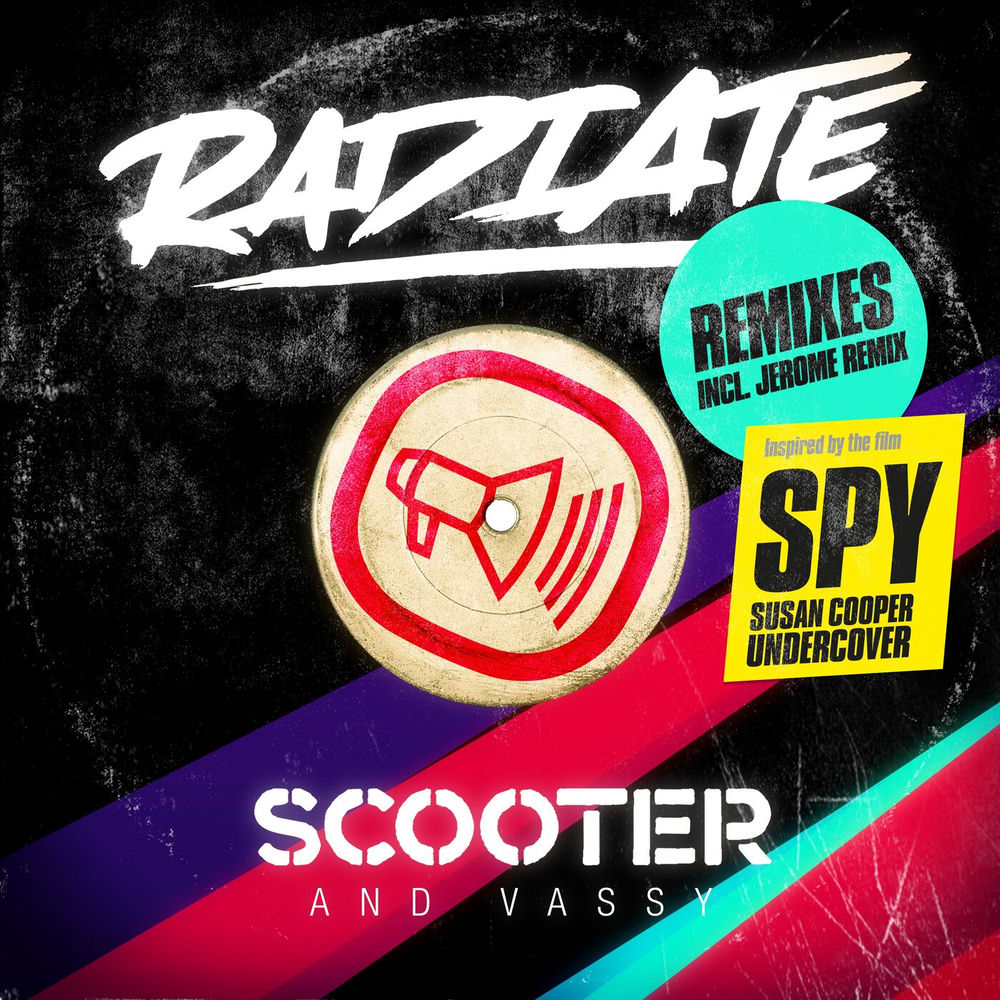 Radiate (Spy Version) (Jerome Edit) - VASSY & Scooter