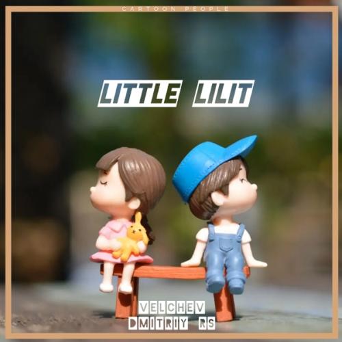 Little Lilit - Velchev & Dmitriy Rs