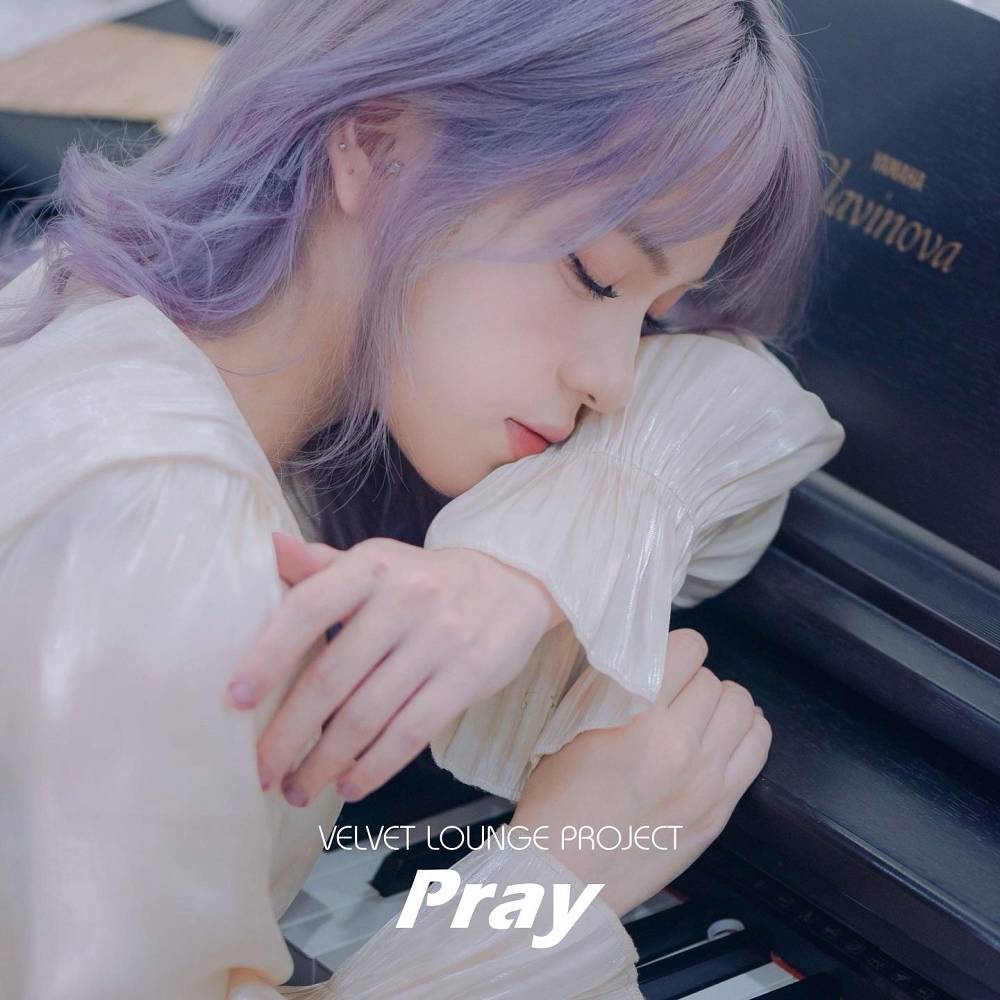 Velvet Lounge Project - Pray
