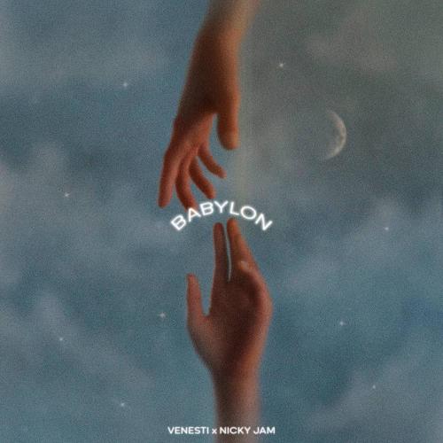 Venesti & Nicky Jam - Babylon