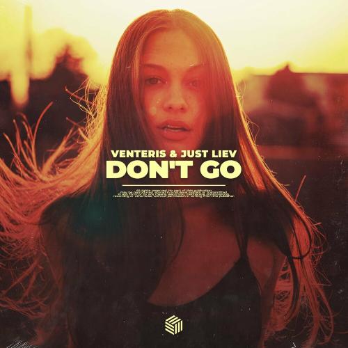 Don't Go - Venteris & Just Liev