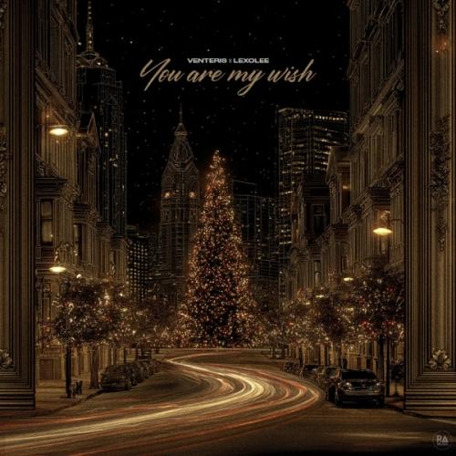 Venteris & Lexolee - You Are My Wish