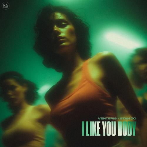 Venteris & STAN ZO - I Like You Body