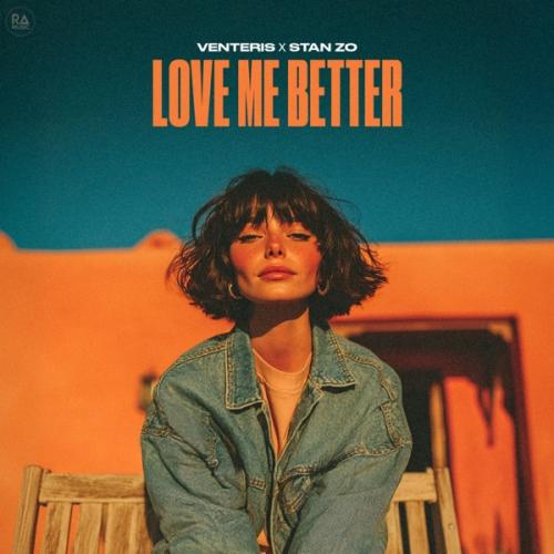 Venteris & STAN ZO - Love Me Better