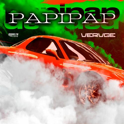 VERVGE - Papipap