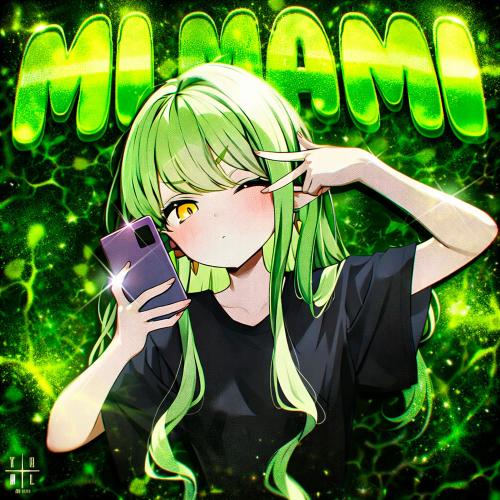 VERVGE & YXTEI - Mi Mami
