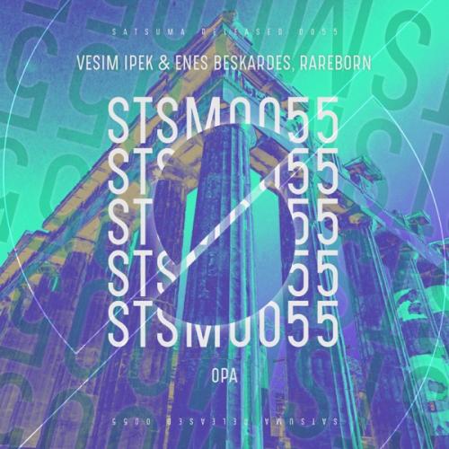 Vesim Ipek, Enes Beskardes & Rareborn - Opa (Radio Mix)