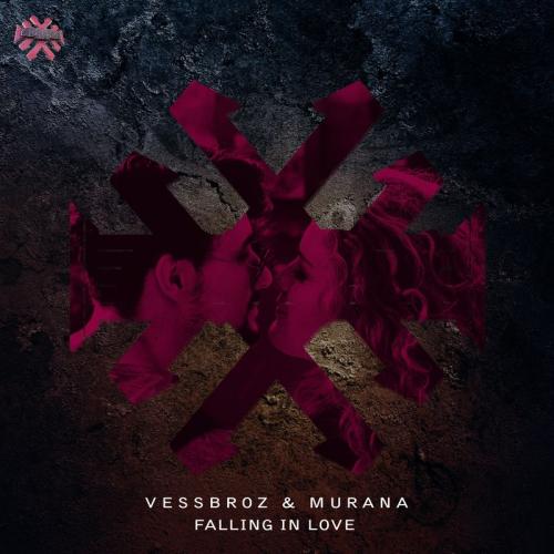 Vessbroz feat. MURANA - Falling In Love (Radio Edit)