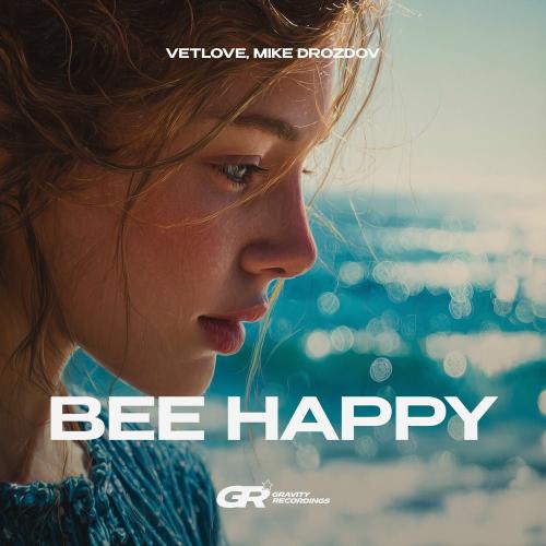VetLOVE & Mike Drozdov - Bee Happy (Dub Mix)