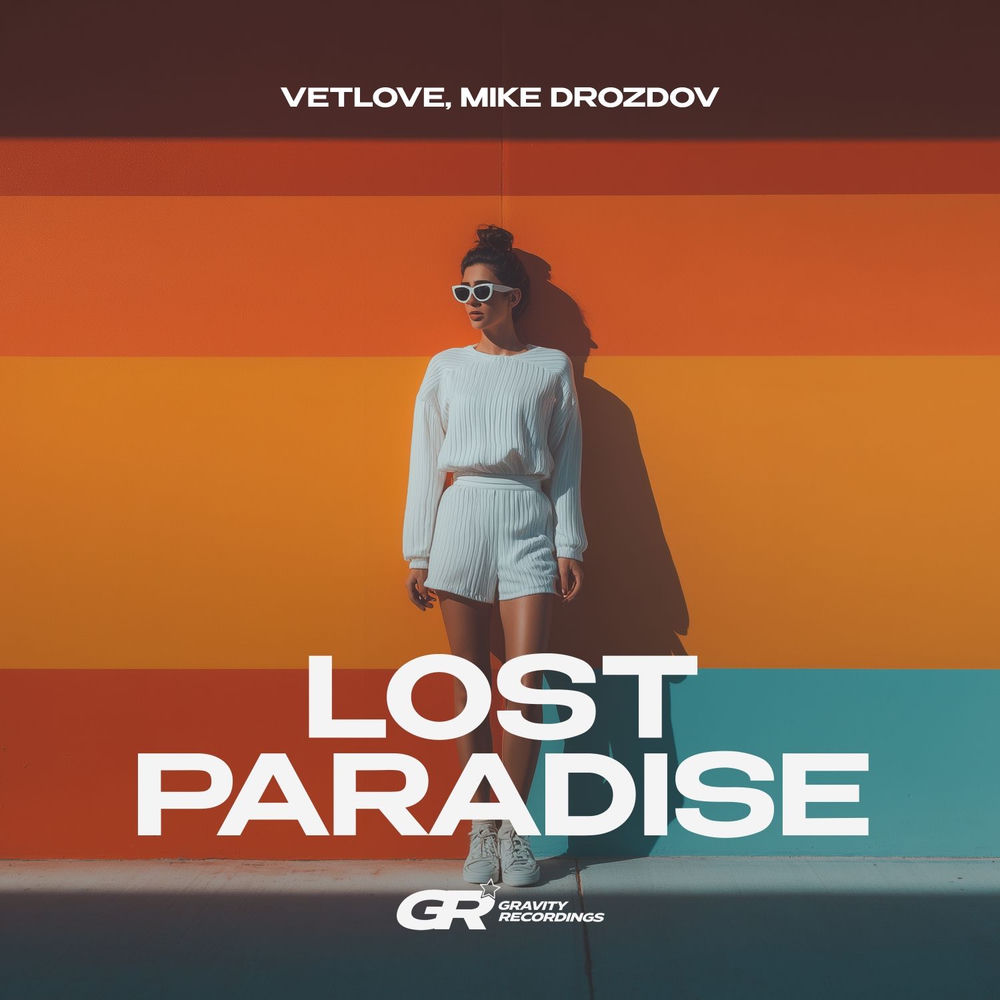 VetLOVE & Mike Drozdov - Lost Paradise (Extended Mix)