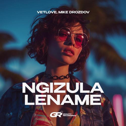 VetLove, Mike Drozdov - Ngizula Lename