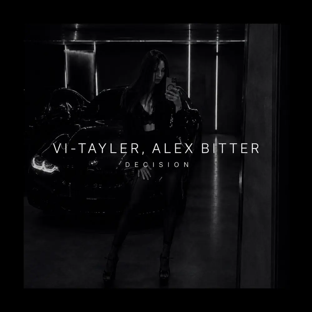 Decision - Vi-Tayler, Alex Bitter