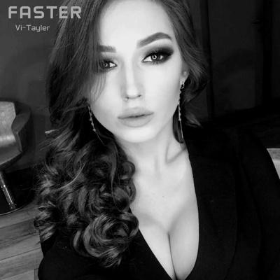 Vi-Tayler - Faster