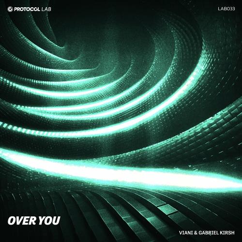 VIANI feat. Gabriel Kirsh - Over You